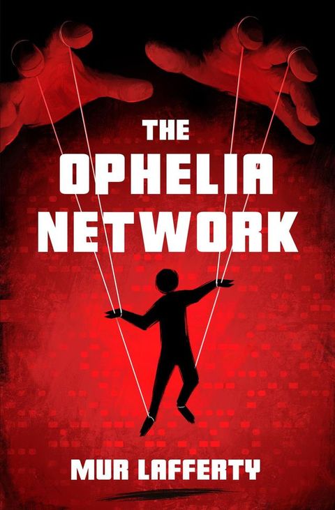 The Ophelia Network(Kobo/電子書)