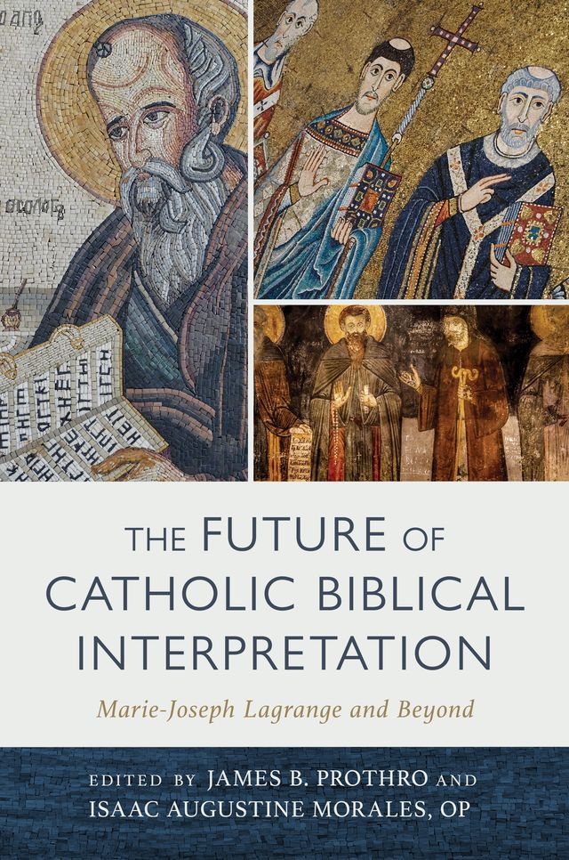  The Future of Catholic Biblical Interpretation(Kobo/電子書)