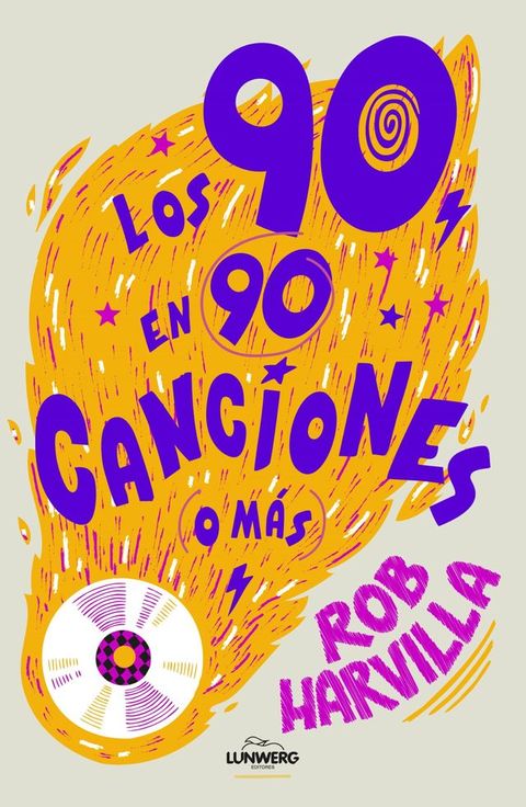 Los 90 en 90 canciones (o m&aacute;s)(Kobo/電子書)