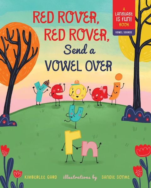 Red Rover, Red Rover, Send a Vowel Over(Kobo/電子書)