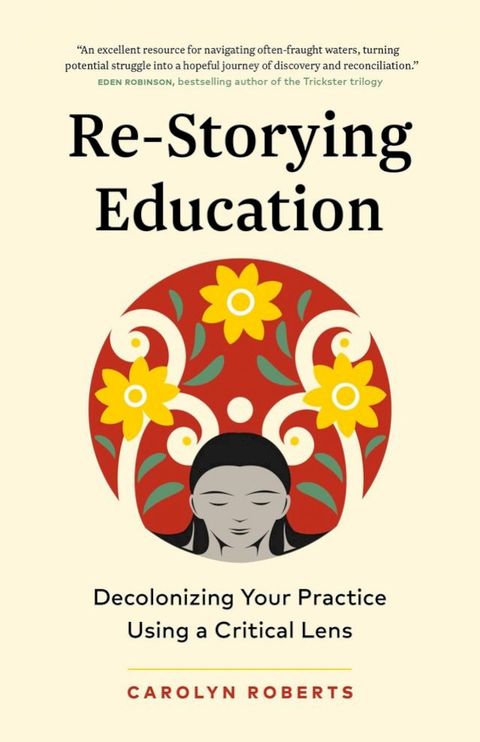 Re-Storying Education(Kobo/電子書)