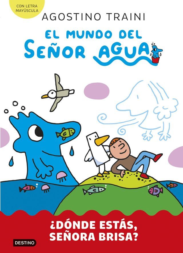  El mundo del se&ntilde;or Agua 2. &iquest;D&oacute;nde est&aacute;s, se&ntilde;ora Brisa?(Kobo/電子書)