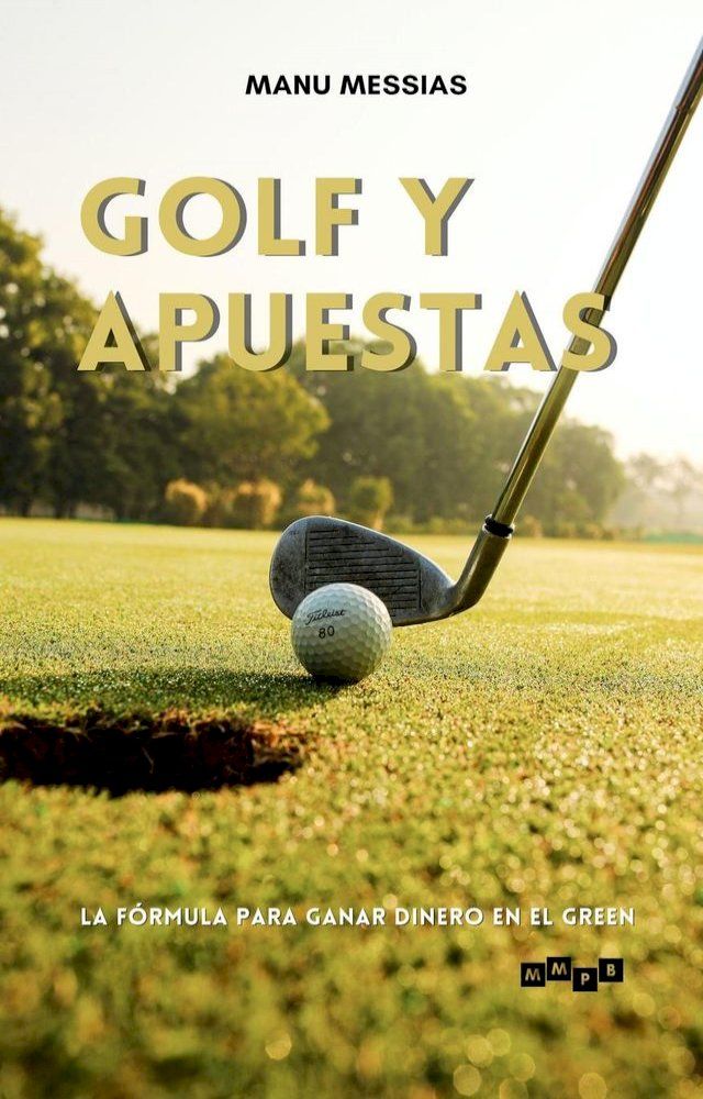  Golf y Apuestas(Kobo/電子書)