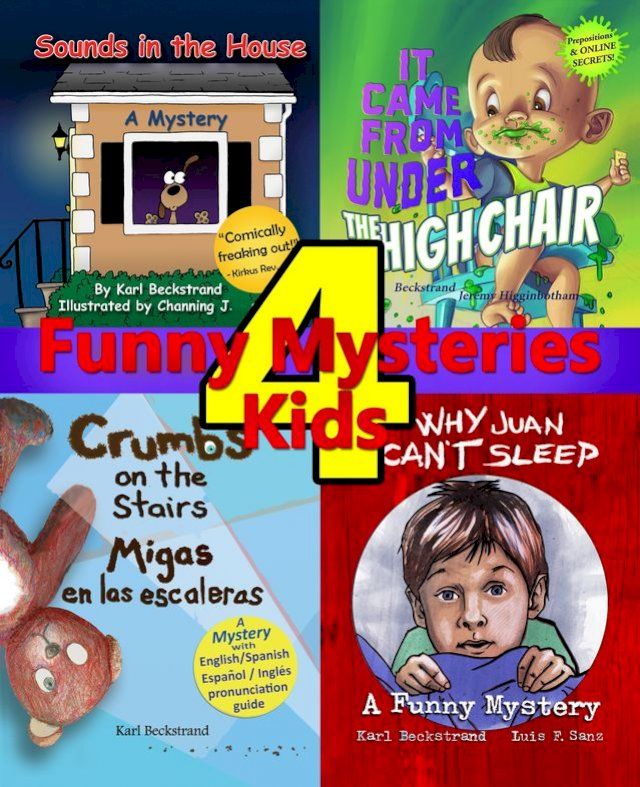  4 Funny Mysteries for Kids: Goosebumps, Gross Ghosts & Grammar for Growing Goblins(Kobo/電子書)