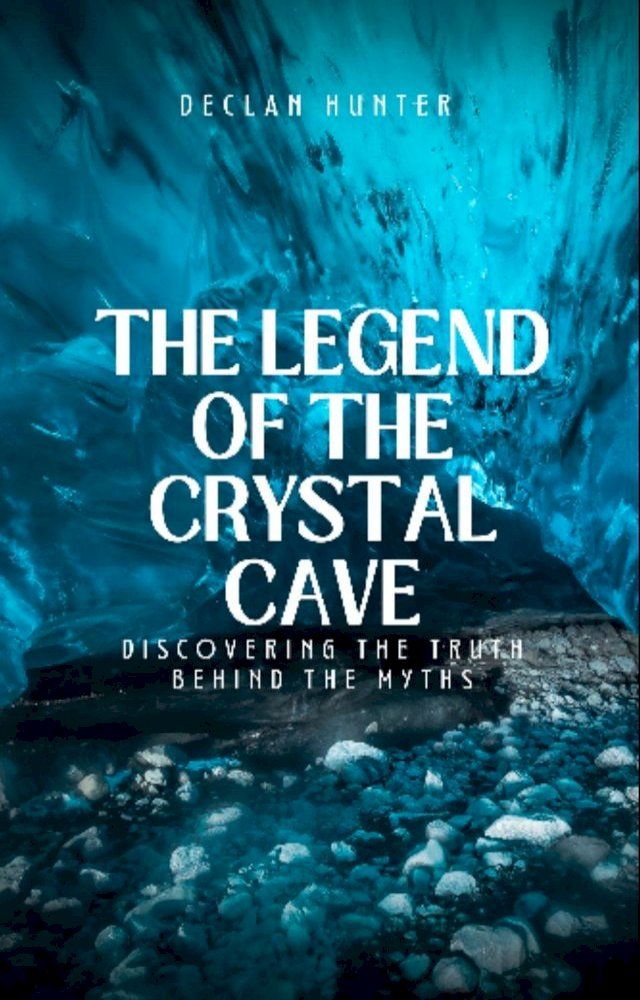  The Legend of the Crystal Cave(Kobo/電子書)