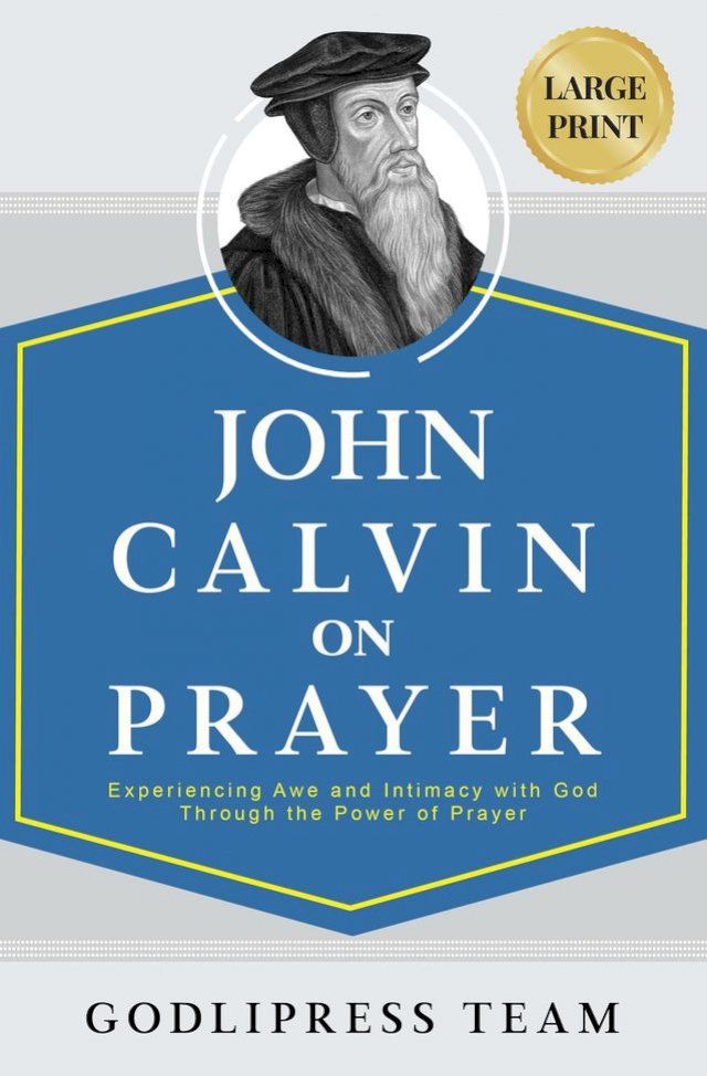  John Calvin on Prayer(Kobo/電子書)