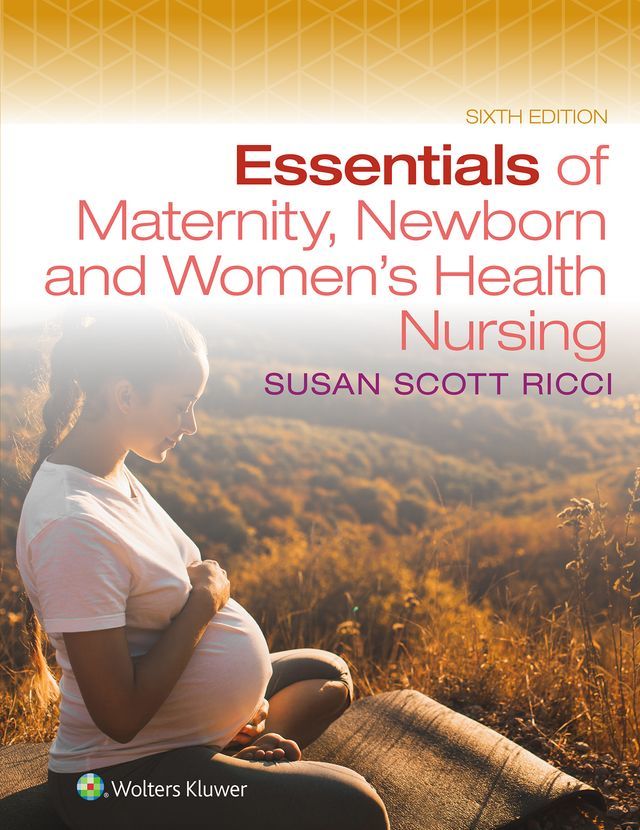  Essentials of Maternity, Newborn, and Women's Health Nursing(Kobo/電子書)