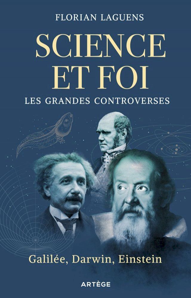  Science et foi, les grandes controverses(Kobo/電子書)