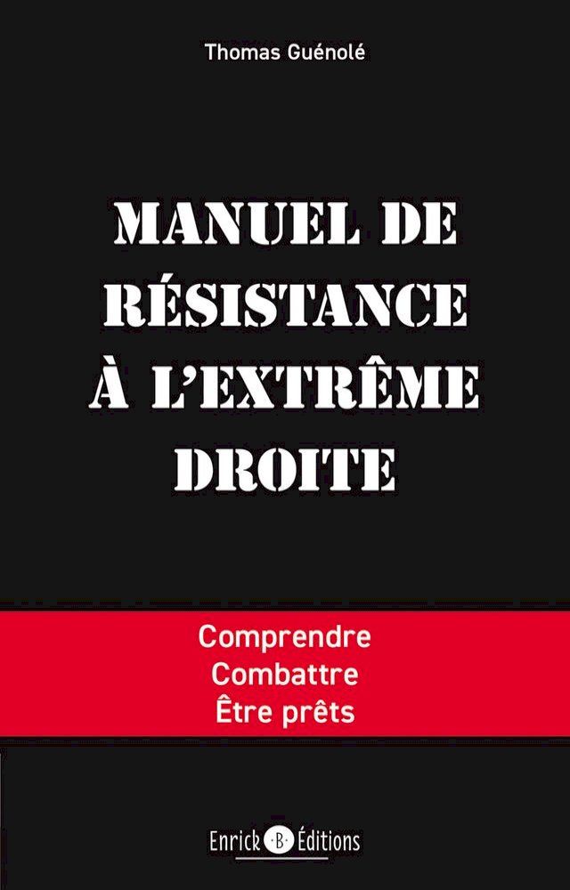  Manuel de r&eacute;sistance &agrave; l'extr&ecirc;me droite(Kobo/電子書)