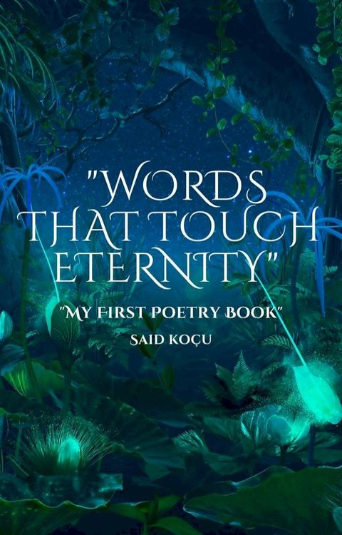 Words That Touch Eternity(Kobo/電子書)