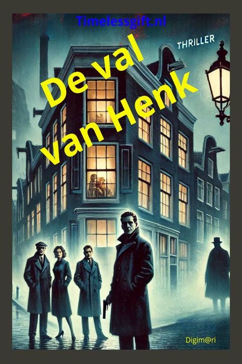 De val van Henk(Kobo/電子書)