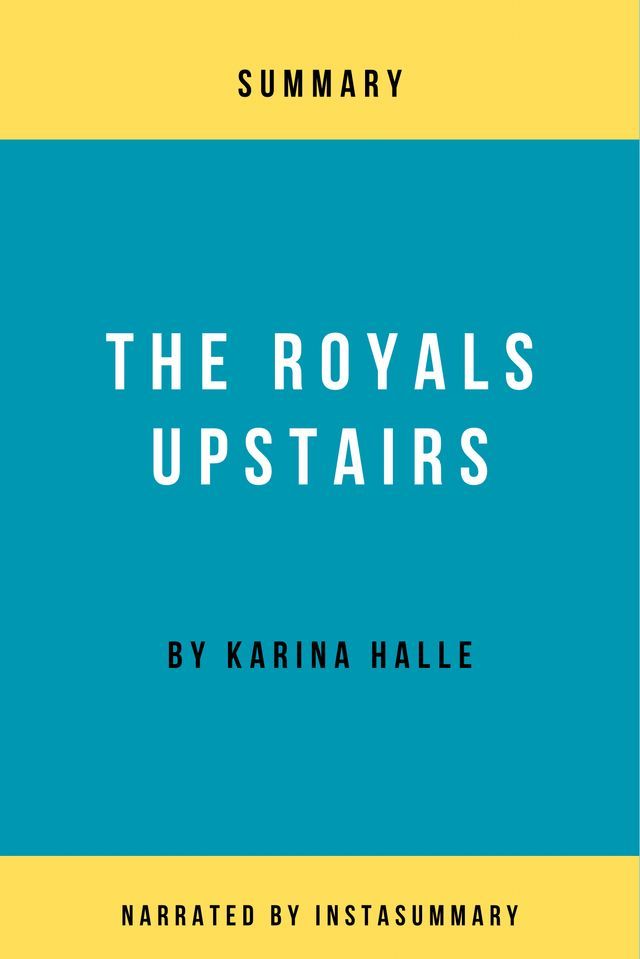  The Royals Upstairs by Karina Halle(Kobo/電子書)