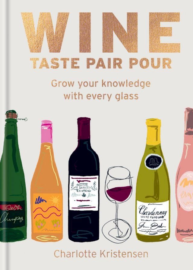  Wine: Taste Pair Pour(Kobo/電子書)