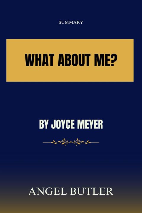 What About Me? By Joyce Meyer(Kobo/電子書)