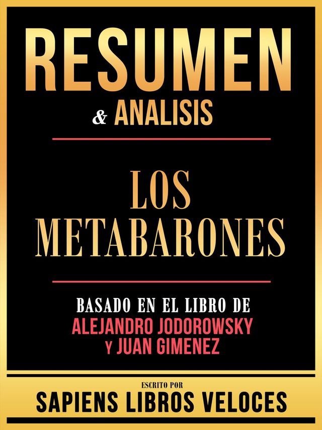  Resumen & Analisis - Los Metabarones - Basado En El Libro De Alejandro Jodorowsky Y Juan Gimenez(Kobo/電子書)