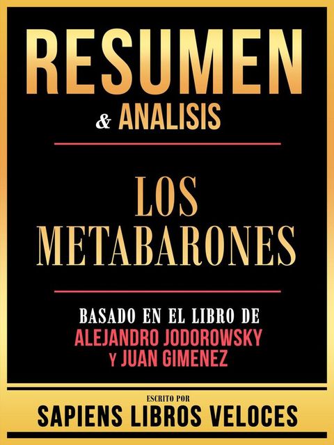 Resumen & Analisis - Los Metabarones - Basado En El Libro De Alejandro Jodorowsky Y Juan Gimenez(Kobo/電子書)