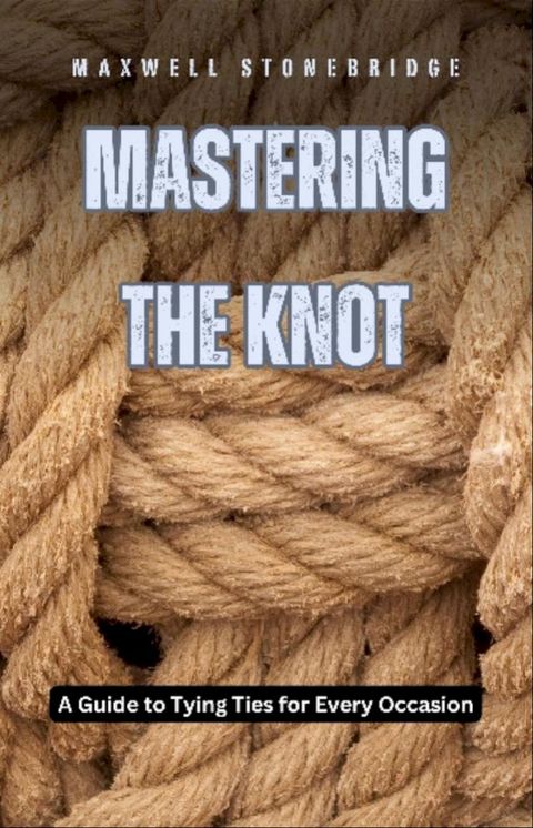 Mastering the Knot(Kobo/電子書)