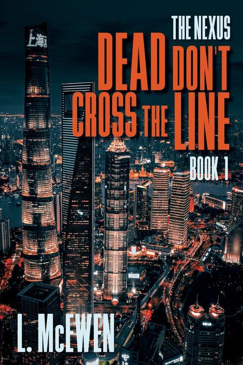 Dead Don't Cross The Line(Kobo/電子書)