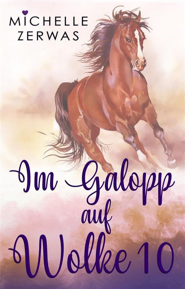  Im Galopp auf Wolke 10(Kobo/電子書)