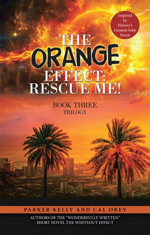 The Orange Effect: Rescue Me!(Kobo/電子書)