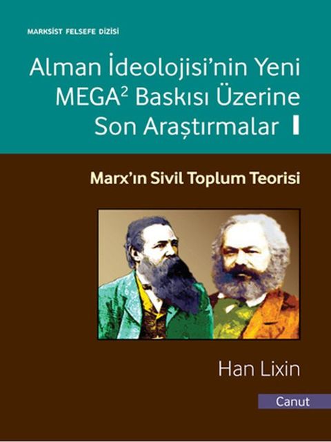 Alman İdeolojisi'nin Yeni MEGA2 Baskısı Üzerine Son Araştırmalar Cilt - 1(Kobo/電子書)