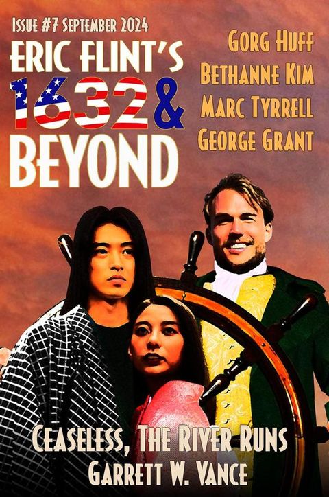 Eric Flint's 1632 & Beyond Issue #7(Kobo/電子書)