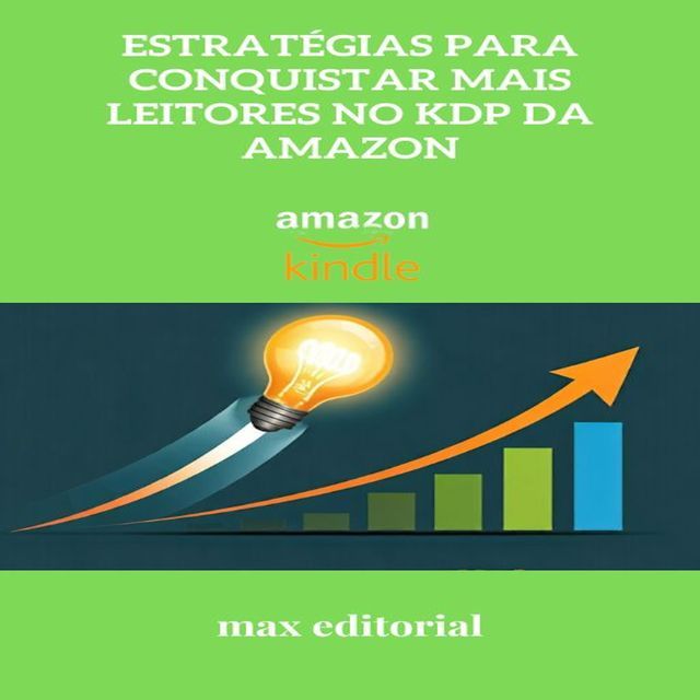  Estratégias para Conquistar Mais Leitores no KDP da Amazon(Kobo/電子書)