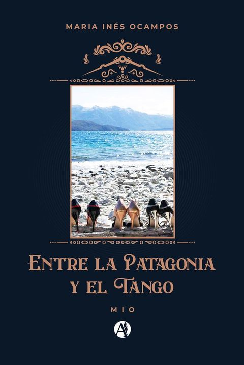 Entre la Patagonia y el Tango(Kobo/電子書)