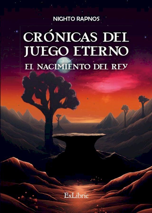  Cr&oacute;nicas del juego eterno. El nacimiento del rey(Kobo/電子書)