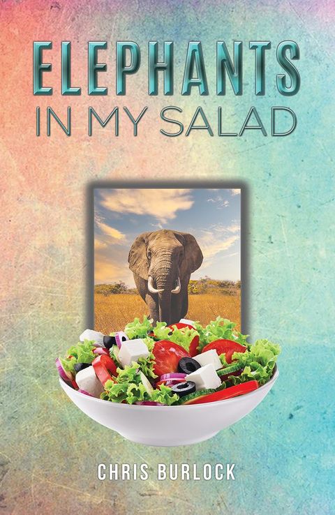 Elephants in My Salad(Kobo/電子書)