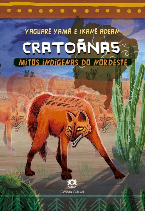 Cratoãnas - Mitos indígenas do Nordeste(Kobo/電子書)