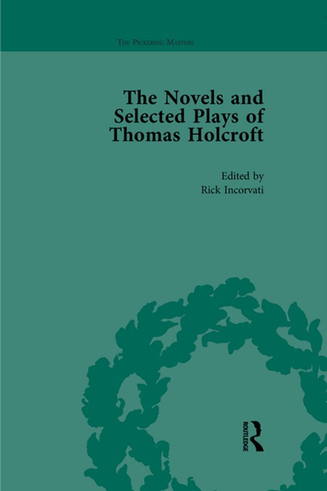  The Novels and Selected Plays of Thomas Holcroft Vol 1(Kobo/電子書)