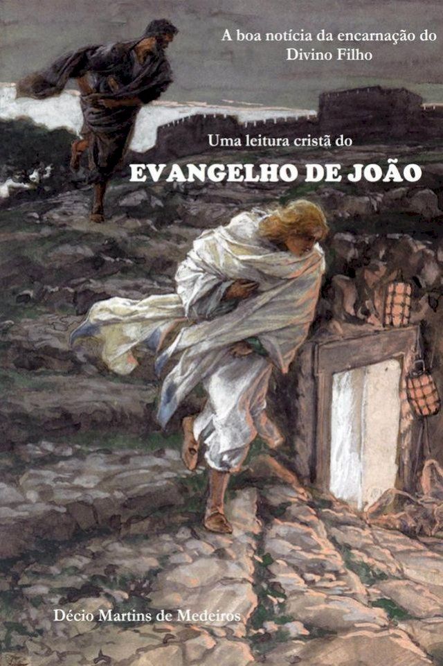  Uma leitura crist&atilde; do Evangelho de Jo&atilde;o(Kobo/電子書)