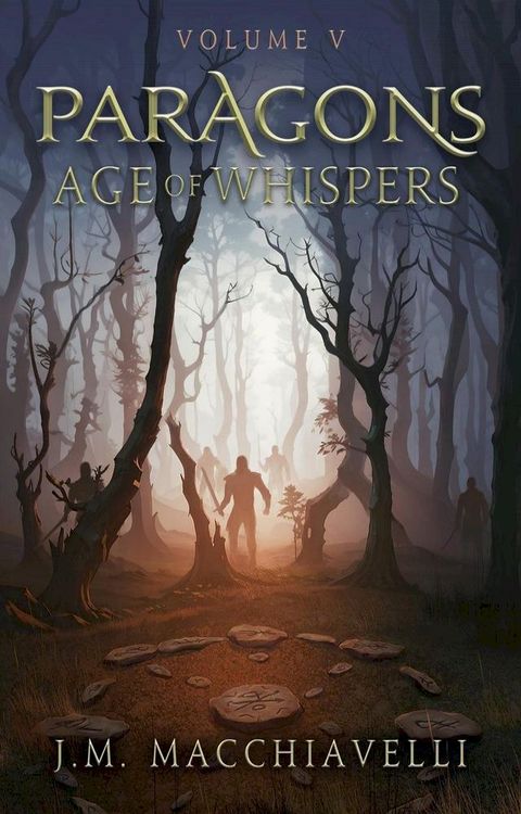 Paragons: Age of Whispers Volume V(Kobo/電子書)