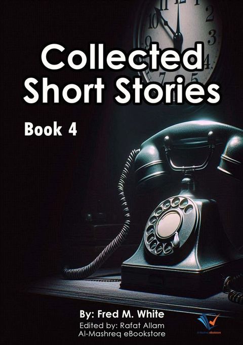 Collected Short Stories - Book4(Kobo/電子書)