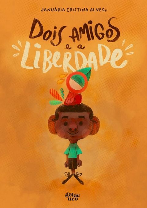 Dois amigos e a liberdade(Kobo/電子書)