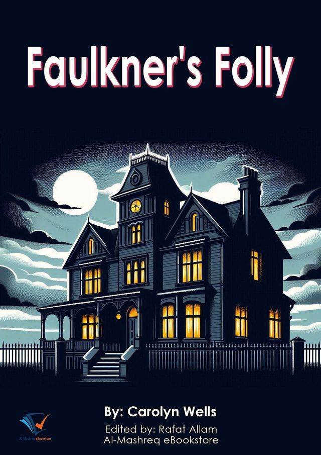  Faulkner's Folly(Kobo/電子書)