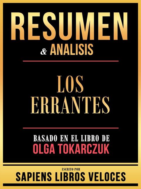 Resumen & Analisis - Los Errantes - Basado En El Libro De Olga Tokarczuk(Kobo/電子書)