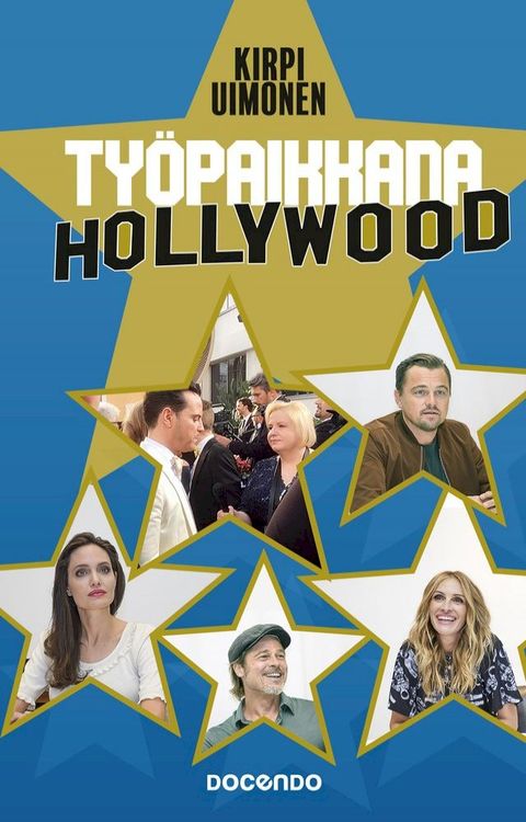 Ty&ouml;paikkana Hollywood(Kobo/電子書)