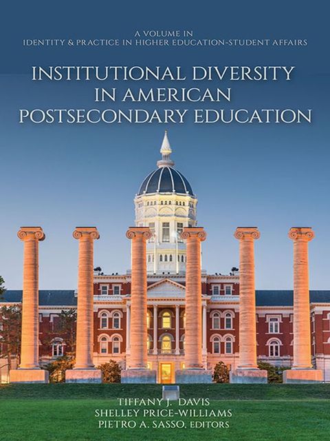 Institutional Diversity in American Postsecondary Education(Kobo/電子書)