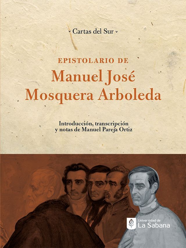  Epistolario de Manuel José Mosquera Arboleda(Kobo/電子書)