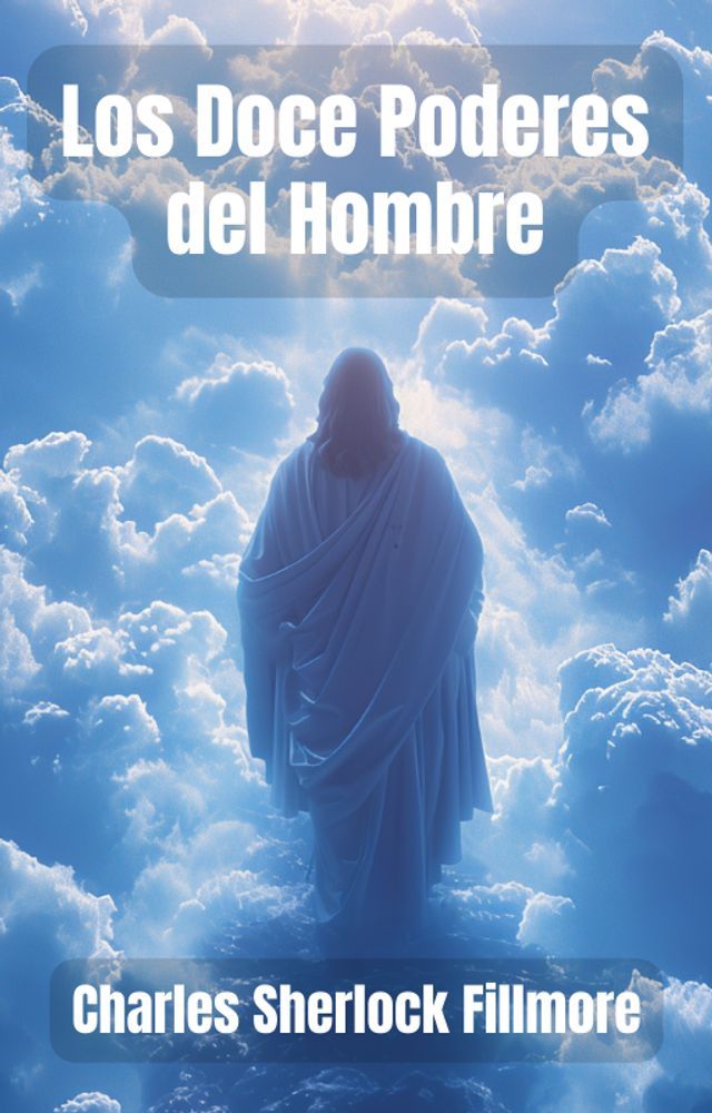  Los Doce Poderes del Hombre(Kobo/電子書)