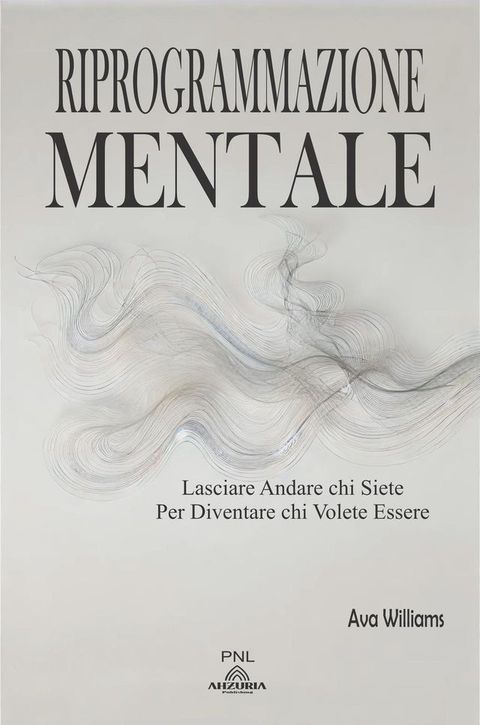 Riprogrammazione Mentale(Kobo/電子書)