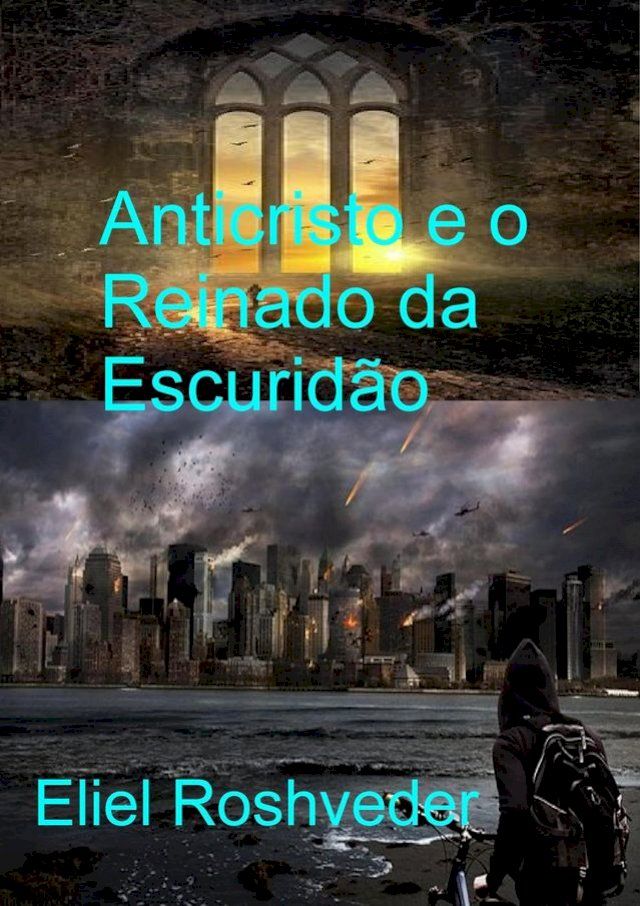  Anticristo e o Reinado da Escuridão(Kobo/電子書)