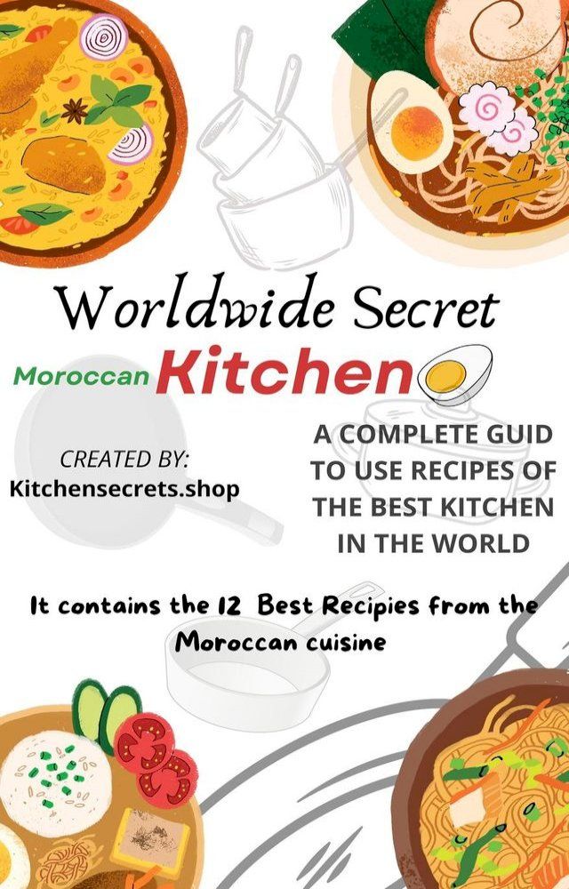  The Secret Recipies Of The Best Cuisine In The World(Kobo/電子書)