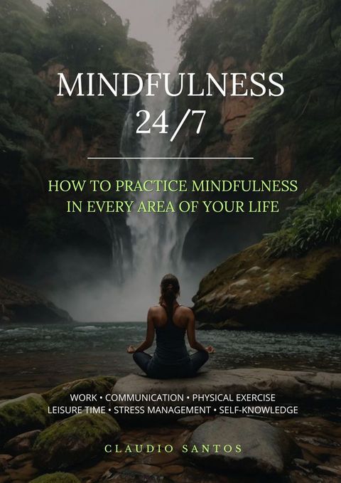 Mindfulness 24/7(Kobo/電子書)