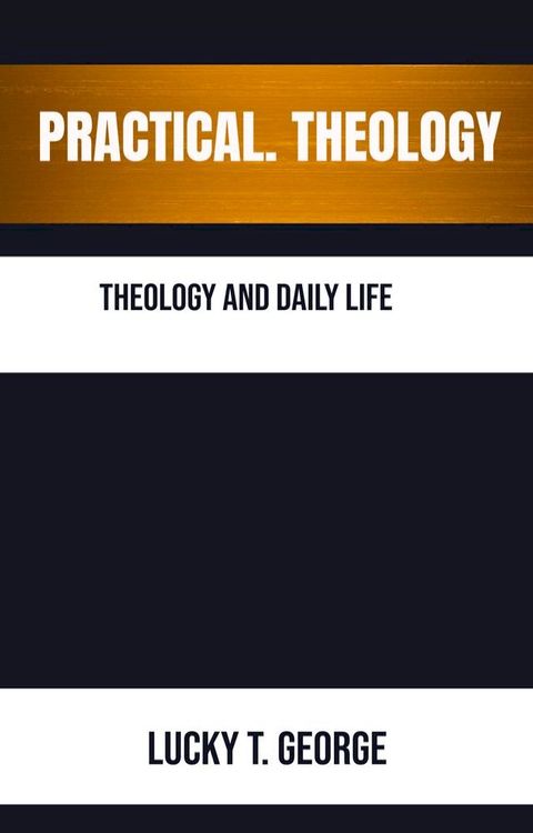 PRACTICAL THEOLOGY(Kobo/電子書)