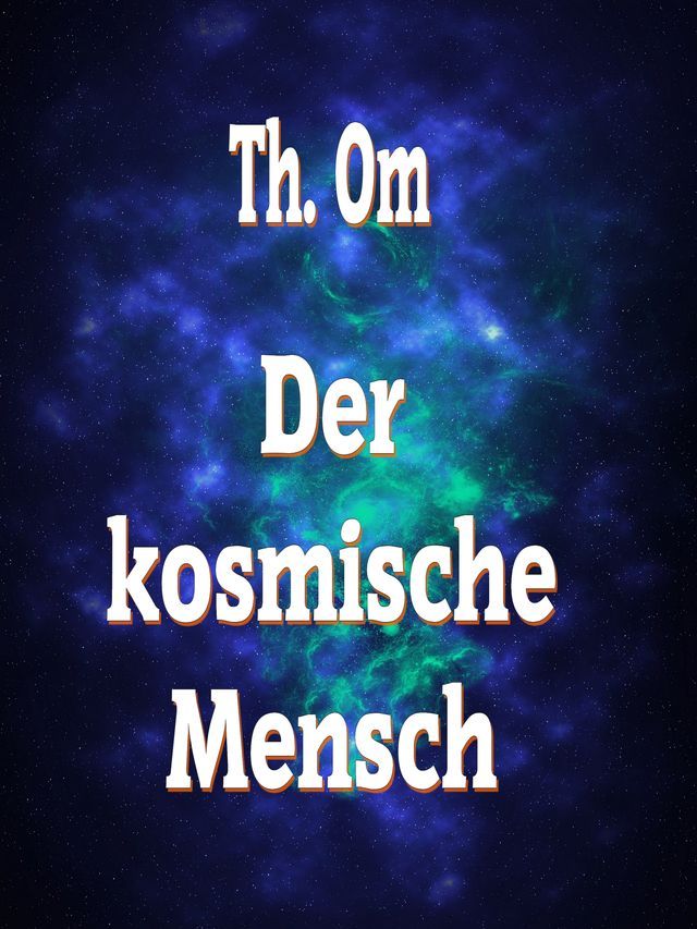  Der kosmische Mensch(Kobo/電子書)