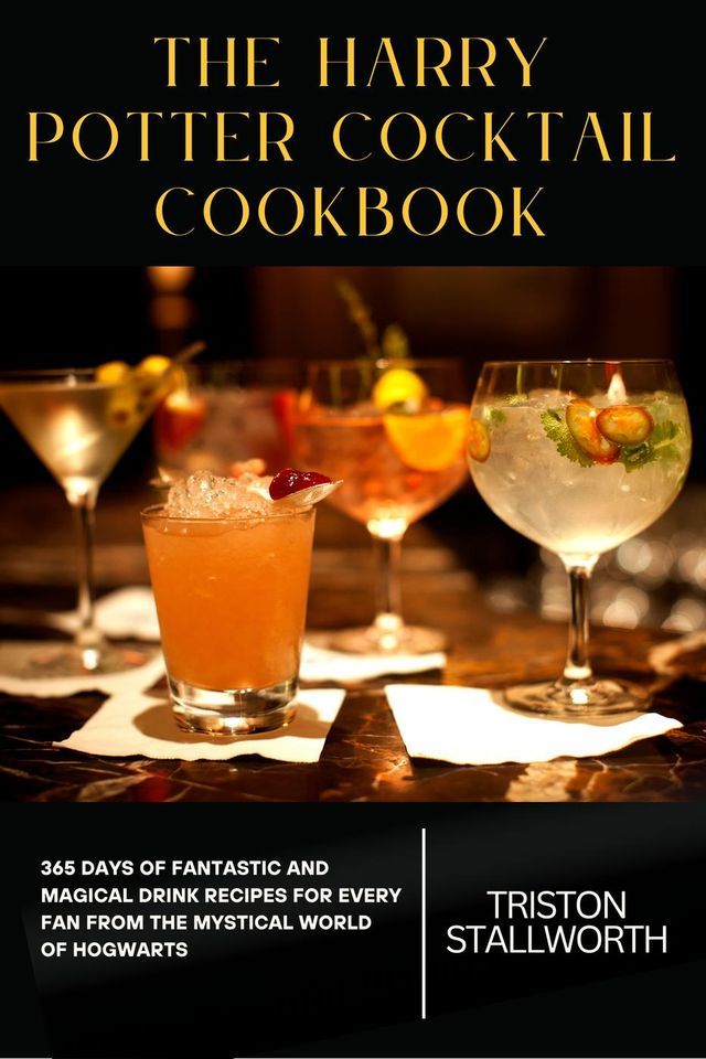  The Harry Potter Cocktail Cookbook(Kobo/電子書)