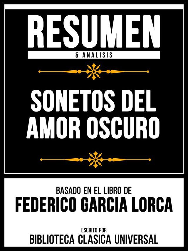  Resumen & Analisis - Sonetos Del Amor Oscuro - Basado En El Libro De Federico Garcia Lorca(Kobo/電子書)